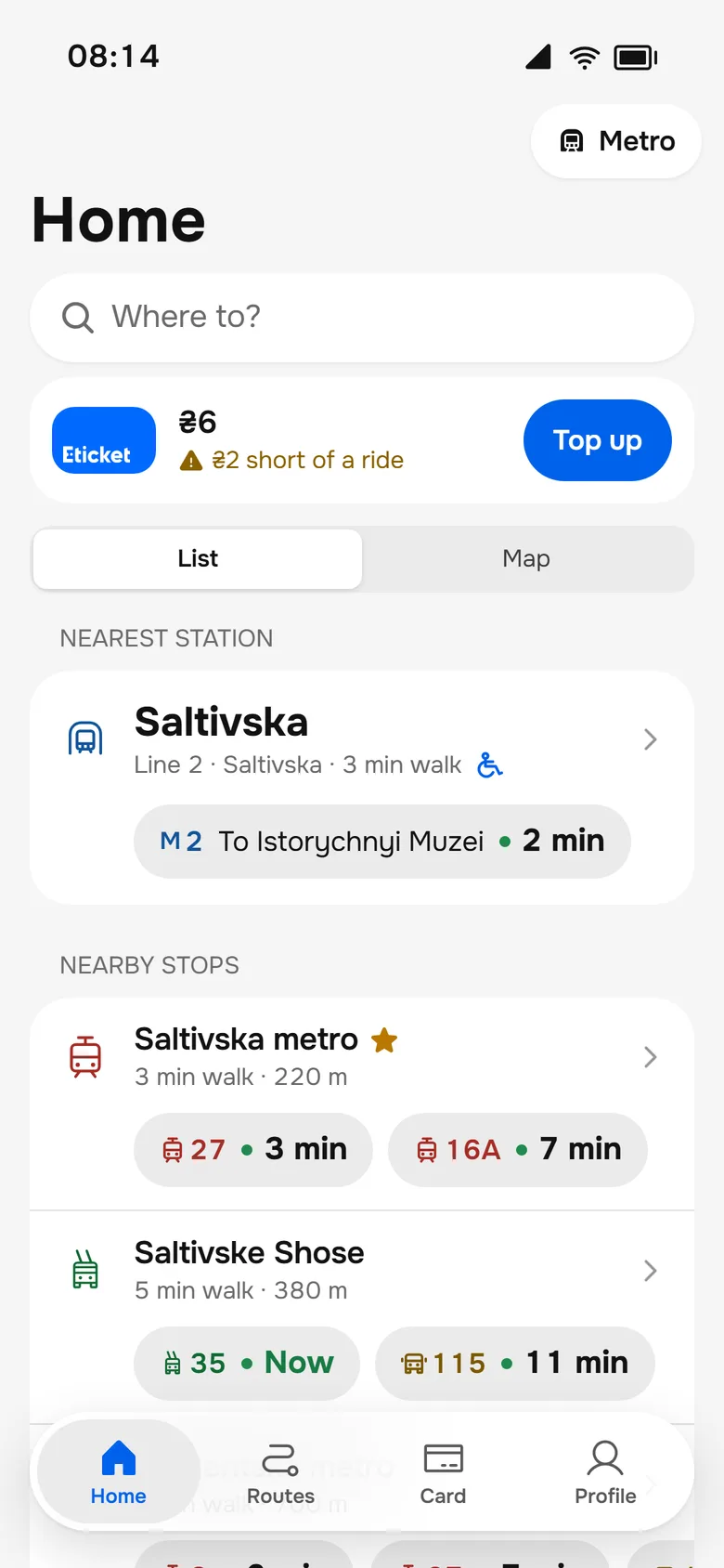 Home screen: the nearest metro station and nearby stops, each with live arrivals